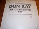 Don Ray,Got To Have Loving,Rare White PromoDiscoRecord