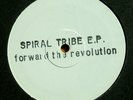 SPIRAL TRIBE Forward The Revolution BLRT85