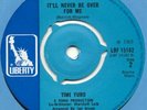 TIMI YURO*IT'LL NEVER BE OVER FOR ME*LIBERTY 45