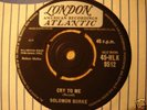 RARE UK SOUL  - SOLOMON BURKE - CRY TO ME on LONDON