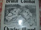 Brutal Combat Charles Martel (Oï français)
