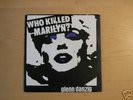 Danzig Misfits Who Killed Marilyn original