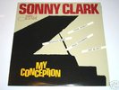 SONNY CLARK / MY CONCEPTION BLUE NOTE UNRELEASED LP