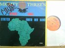 LP  THE MIGHTY THREES   AFRICA SHALL STRETCH HER HANDS