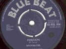 SKA - THE SKATALITES - PERHAPS on BLUE BEAT