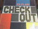 EX-PLAIN EXPLAIN - CHECK OUT - VENUE ZONE * LISTEN *