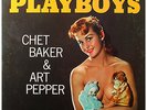 CHET BAKER-ART PERPER-THE PLAYBOYS-ORIG LP-NM