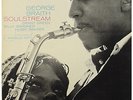 GEORGE BRAITH-SOUL STREAM-ORIG-BLUE NOTE LP-NM