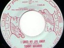Northern Soul Original, TOMMY NAVARRO - I CRIED MY.....