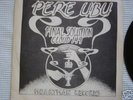 rare early punk rock 45 pere ubu final solution 1976