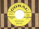 BUDDY HOLLY - True Love Ways/Bo Diddley -Coral Promo 45
