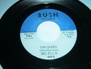 Big Ella*The Queen*Northern Soul*45*Funk*R&B*Rush*Mod