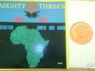 LP MIGHTY THREES  AFRICA SHALL STRETCH HER HAND  APRIL