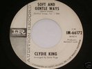 NORTHERN SOUL -  CLYDIE KING SOFT & GENTLE WAYS US DEMO