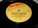 the PLASTIC GANGSTERS 7