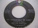 NOLAN PORTER - IF I COULD ONLY BE SURE - ABC