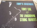 TONY COE tonys basement the lansdown string quartet