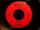 Rare Northern Soul 45 RON BAXTER on OLE-9 This Is It M-