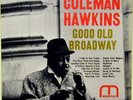 COLEMAN HAWKINS Good Old Broadway mono lp VG+ grn lb
