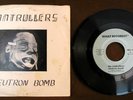 CONTROLLERS - NEUTRON BOMB 1978 What Records? PUNK KBD