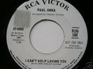 PAUL ANKA - I CAN'T HELP LOVING YOU - RCA DEMO