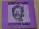 LIGHTING SLIM  ROOSTER BLUES  BLUE HORIZON
