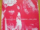 WASP - BLIND IN L.A.1986 
