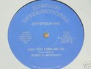 JEFFERSON INK Girl You Turn Me On RARE Disco Boogie 12