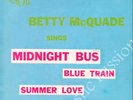 BETTY McQUADE - Midnight Bus - Mega-Rare Australian EP