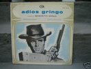 ADIOS GRINGO   - 1965 Score by BENEDETTO GHIGLIA