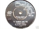 The Detroit Spinners - I'll Always Love You. TMG 523