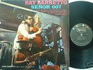 OG '60s LATIN-SOUL LP (U.A.): RAY BARRETTO (Senor 007)