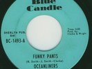 OCEANLINERS - FUNKY PANTS - ORIG USA BLUE CANDLE 45