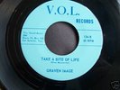 Graven Image - Take a Bite of Life (V.O.L. 134)