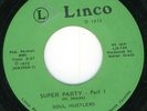 SOUL HUSTLERS - SUPER PARTY PT.1 / 2 -ORIG USA LINCO 45