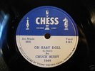 CHUCK BERRY 78 RPM.CHESS 1664 OH BABY DOLL,USA,MINT