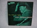 LOU DONALDSON THE TIME IS RIGHT LP BLUE NOTE 4025 RVG