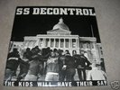 SS DECONTROL- the kids will have their say LP  dys kbd