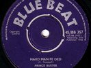 PRINCE BUSTER Hard Man Fe Dead BLUE BEAT boss 1966 SKA