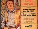 Rawhide's Clint Eastwood Sings Cowboy Favorites- LP