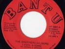 rare modern soul 45 BROTHERS GILMORE : I Feel A Song