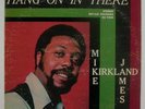 rare Funk LP - MIKE JAMES KIRKLAND - HANG ON IN .. orig