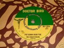 THE KINGSTONIANS-put down your fire UK DOCTOR BIRD SKA