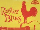 LIGHTNIN' SLIM/ROOSTER BLUES/EXCELLO
