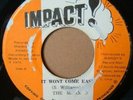 The Manx - It Won't Come Easy -  original Impact 45 DUB