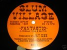 SLUM VILLAGE -FANTASTIC 12' pro. JAY DEE OOP 1997' /fcx
