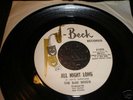 The Bad Seeds All Night Long  J-Beck 45 Texas Garage