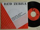 RED ZEBRA - I can't live in a ... - BELGIAN NEW WAVE