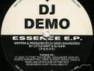 DJ DEMO@THE ESSENCE EP@CORROSIVE@VERY RARE@LISTEN