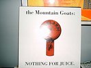 Mountain Goats Nothing for Juice LP MINT